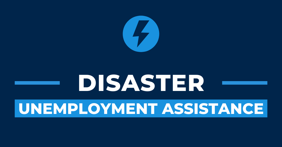 Disaster Unemployment Assistance (DUA)
